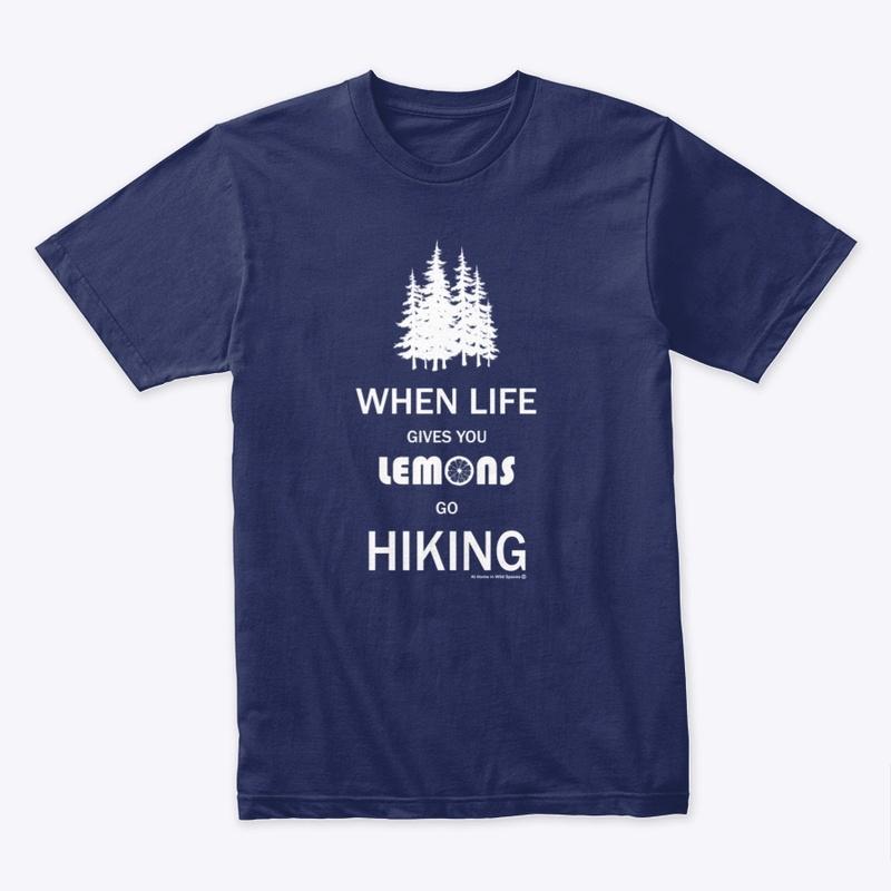 When Life Gives You Lemons (Hiking)